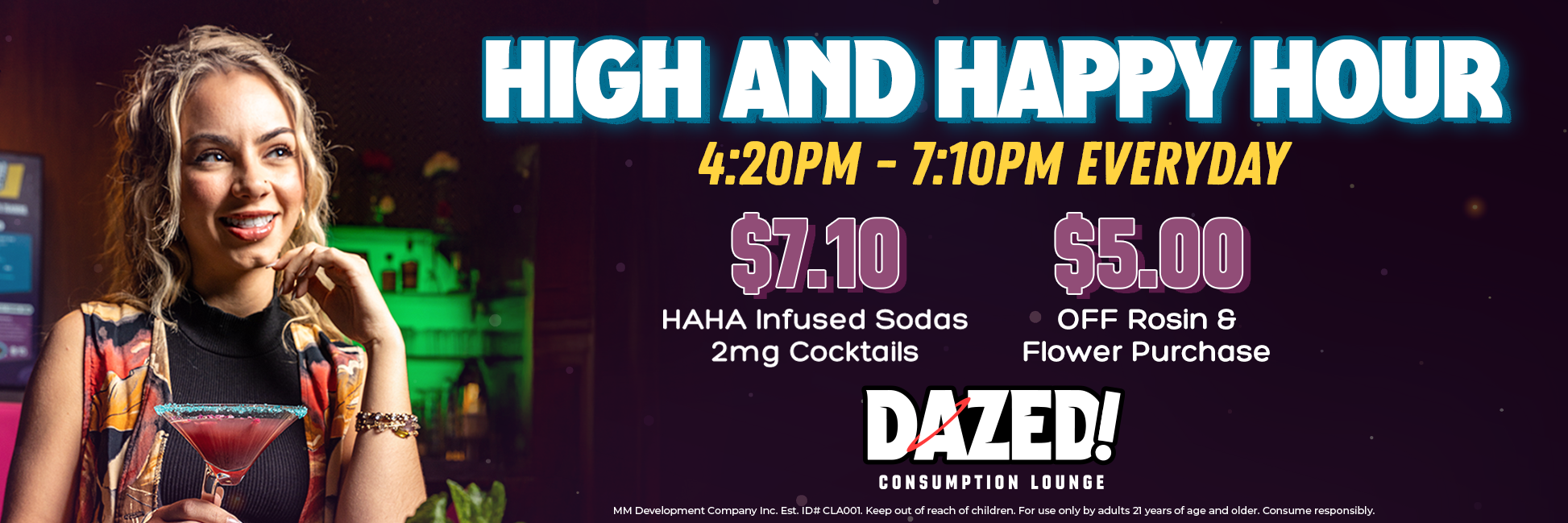 5_1946x649 High and Happy Hour at DAZED consumption lounge daily from 4:20pm to 7:10pm